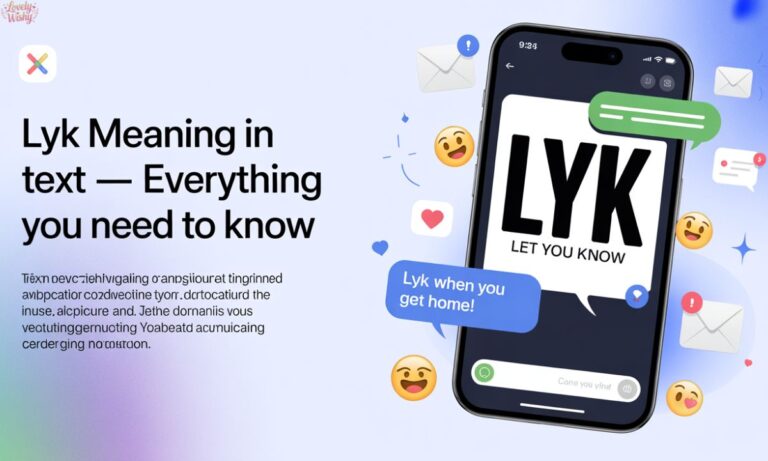 LYK Meaning in Text 📱 – Everything You Need to Know