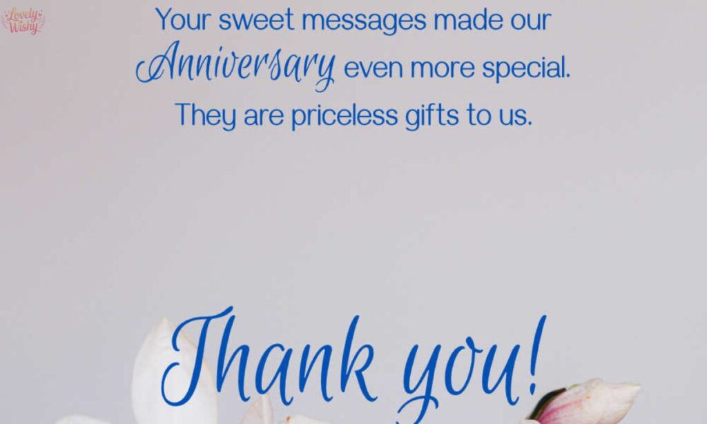 Short and Sweet Thank You Messages for Anniversary Wishes