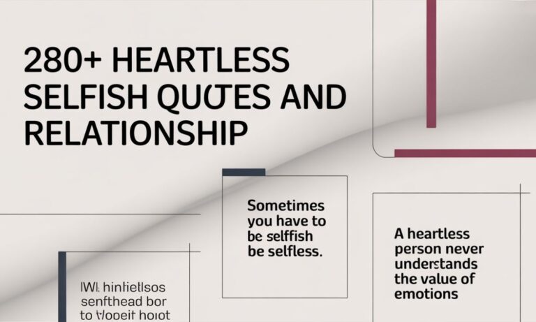 280+ Heartless Selfish Quotes And Relationship