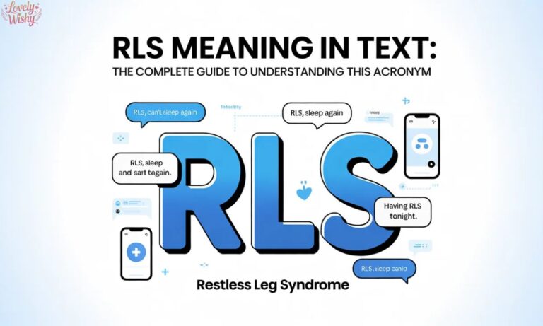 RLS Meaning in Text The Complete Guide to Understanding This Acronym