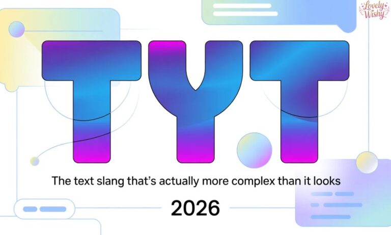 TYT Meaning The Text Slang That's Actually More Complex Than It Looks 2026
