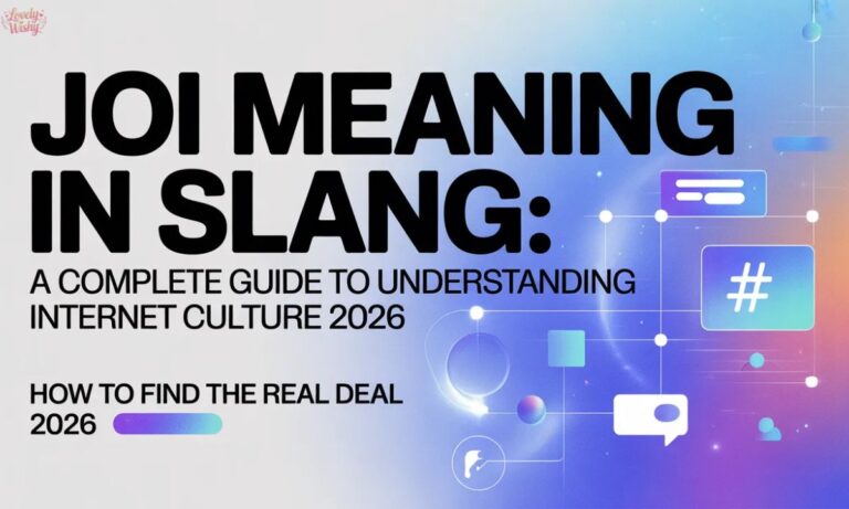 JOI Meaning in Slang A Complete Guide to Understanding Internet Culture 2026