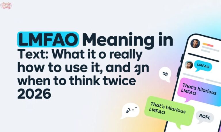 LMFAO Meaning in Text What It Really Means, How to Use It, and When to Think Twice 2026