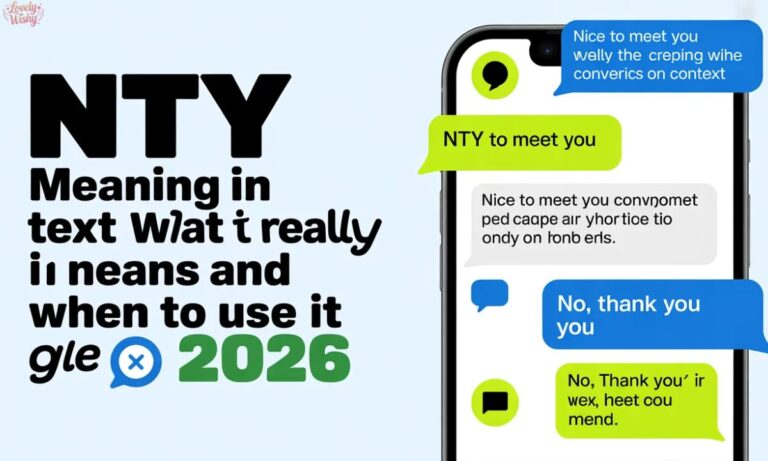NTY Meaning in Text What It Really Means and When to Use It 2026